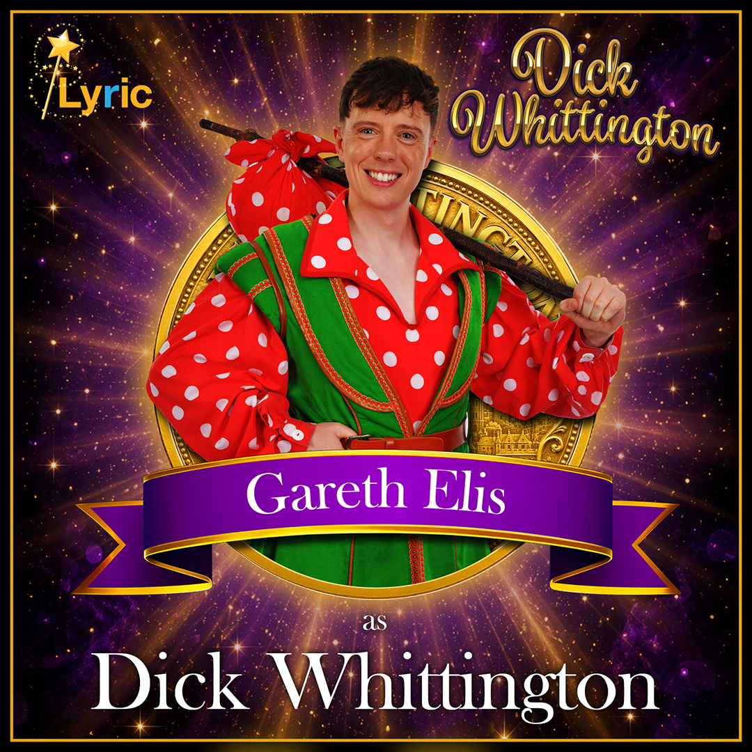 Gareth Elis as Dick Whittington